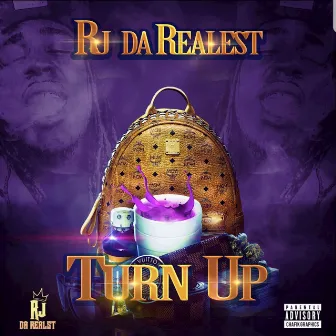 Turn Up by RJ DA REALEST