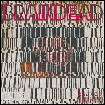 BRAINDEAD by REJXCT