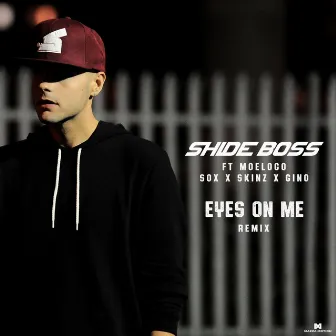 Eyes On Me (Remix) by Shide Boss