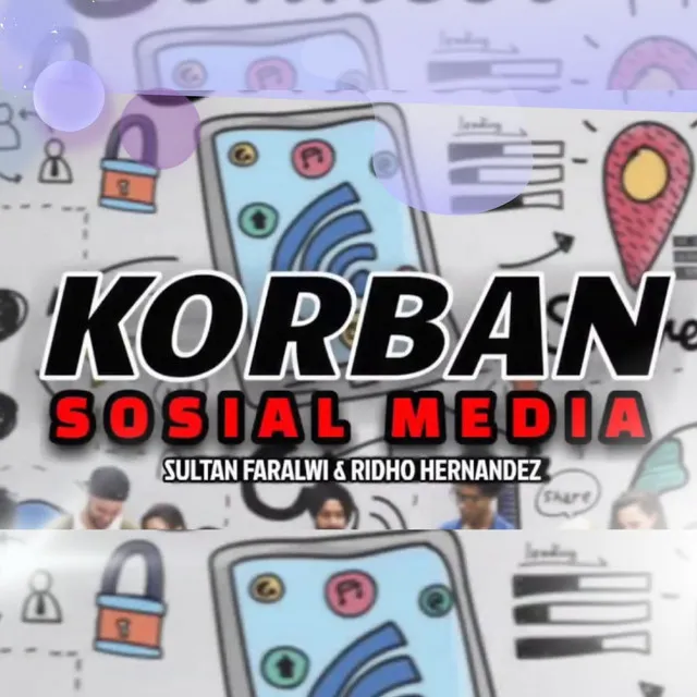 Korban Sosial Media - Remastered 2017