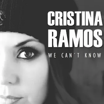 We Can't Know by Cristina Ramos