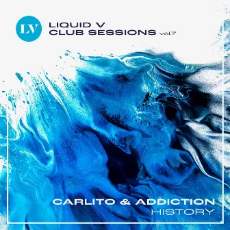 History (Liquid V Club Sessions, Vol. 7) by Carlito