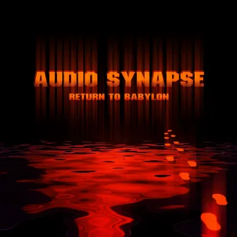 Return To Babylon by Audio Synapse