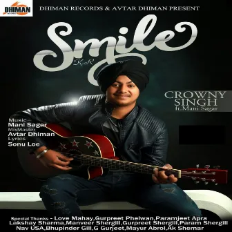 Smile by Crowny Singh