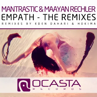 Empath (The Remixes) by Maayan Rechler