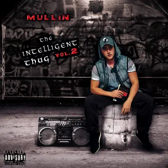 The Intelligent Thug, Vol. 2 by Mullin