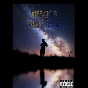 (ME)EXHIE VS. THE WORLD DELUXE by 5STARR MEEXHIE