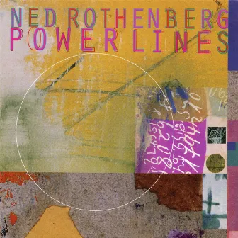 Ned Rothenberg: Powerlines by Ned Rothenberg