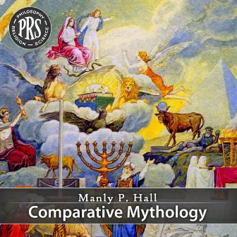 Comparative Mythology by Manly P. Hall