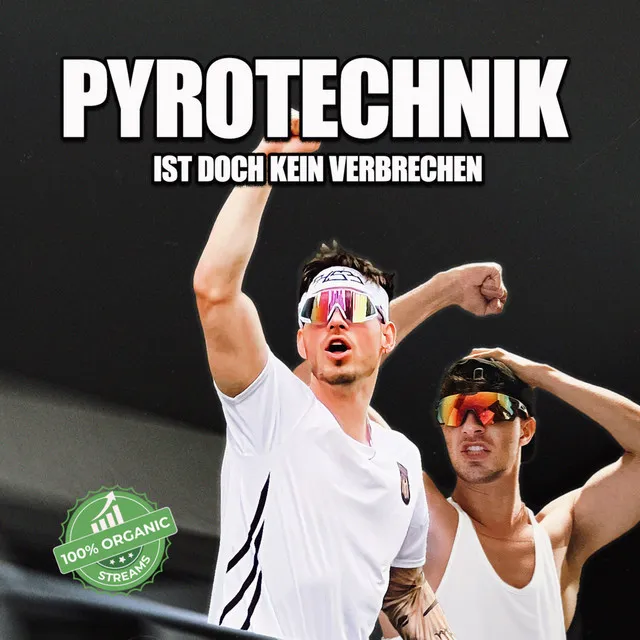 Pyrotechnik Ist Doch Kein Verbrechen