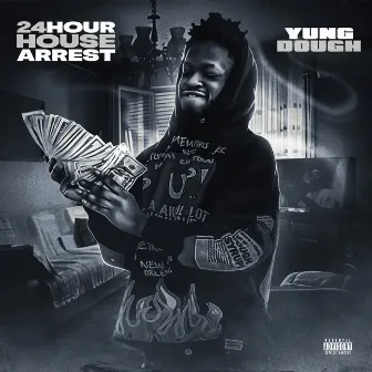 House Arrest by YungDough