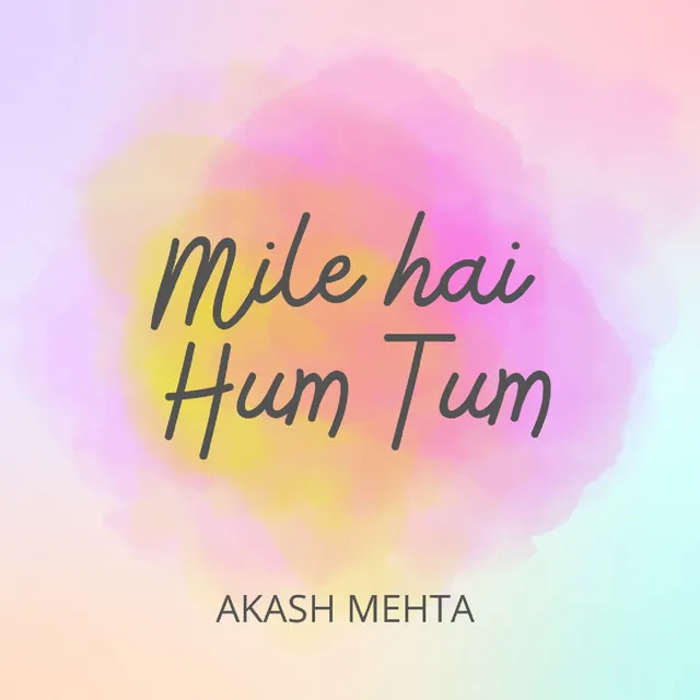 Mile Hai Hum Tum