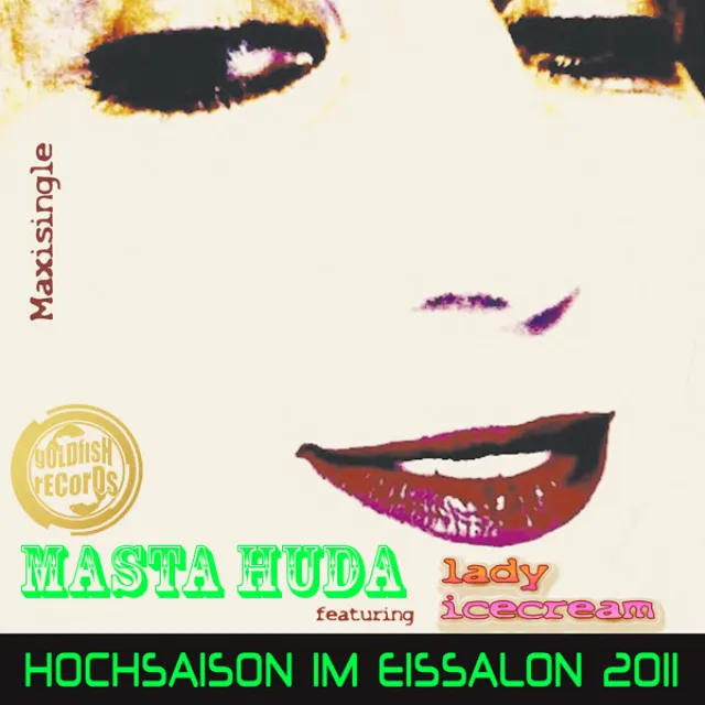 Hochsaison Im Eissalon (2011 Remix)