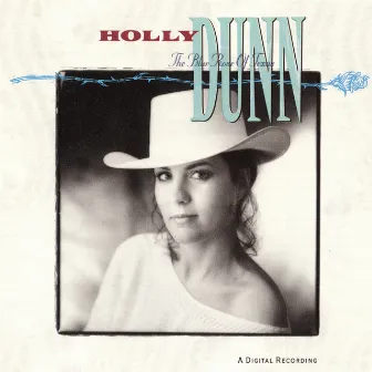 The Blue Rose of Texas by Holly Dunn