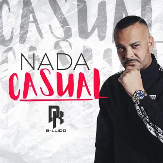 Nada Casual by Dr. Bellido