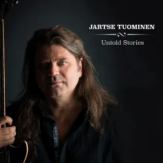 Untold Stories by Jartse Tuominen