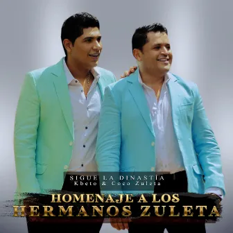 Homenaje a Los Hermanos Zuleta by Kbeto Zuleta