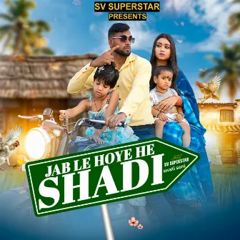 jab le hoye he shadi by Swati Soni