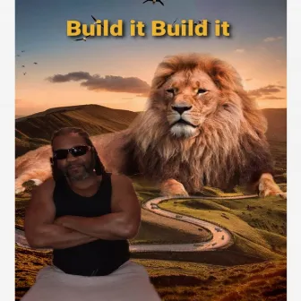 Build It Build It by Ill Mega