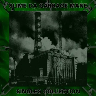 Singles Collection by Slime Da Garbage Mane