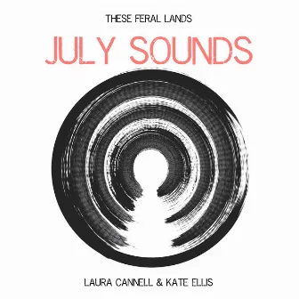 July Sounds by Kate Ellis