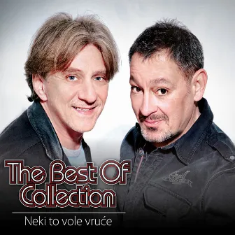 The Best of Collection by Neki to vole vruće