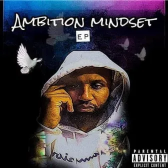 Ambition Mindset EP by Zee