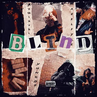 Blind by yung jj$