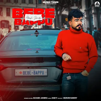 Bebe Bappu by Akash Jandu