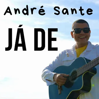 Já De by André Sante