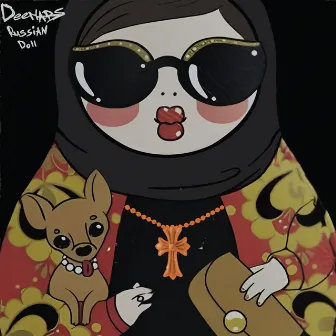 RUSSIAN DOLL by DEEMARS