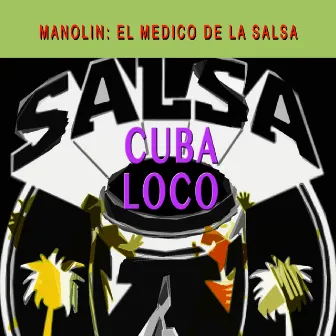 Salsa Cuba Loco by Elio Revé