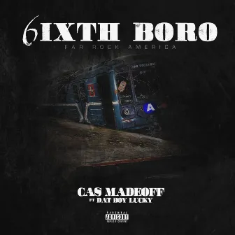 6th Boro Far Rock America by Cas Madeoff