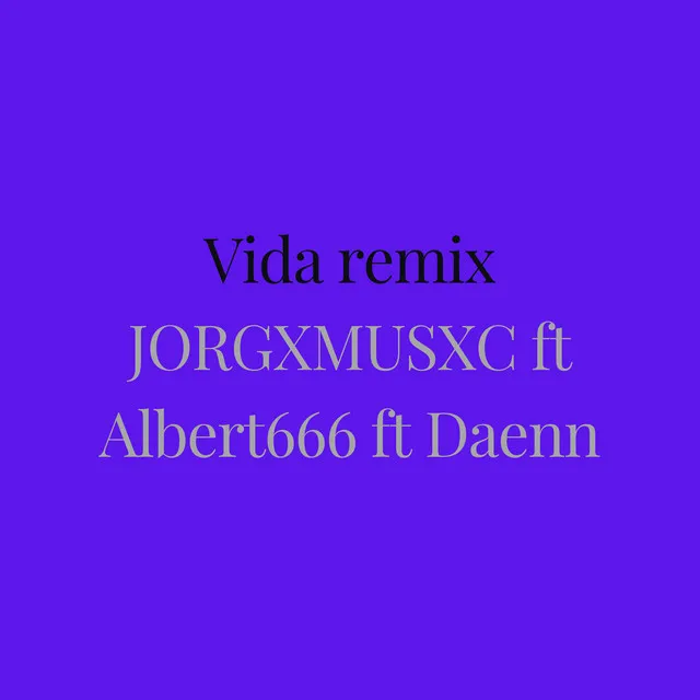 Vida (Remix)