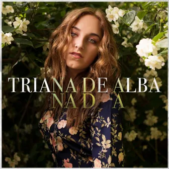 Nada by Triana De Alba