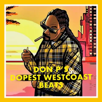 Dopest Westcoast Beats by Don P