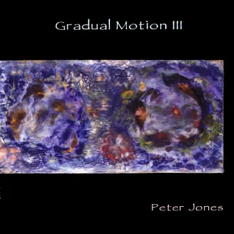 Gradual Motion 3 by Peter Jones