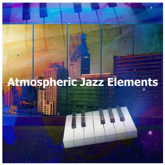 Atmospheric Jazz Elements by Jazz in the Evening