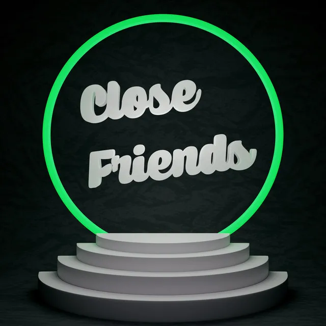 Close Friends