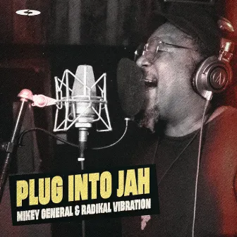 Plug Into Jah by Radikal Vibration