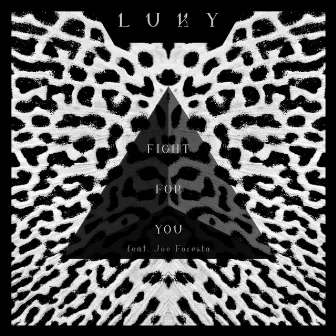 Fight for You by Luky