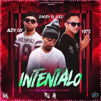 Intentalo by Invictus Boyz