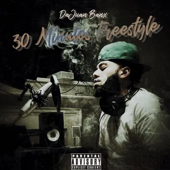 30 Minutes by DaJuan Banx