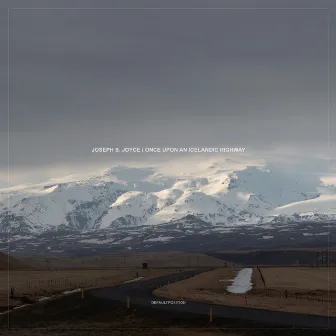 Once Upon an Icelandic Highway by Joseph S Joyce