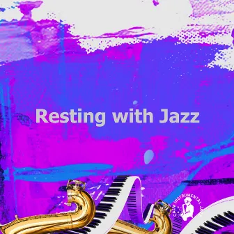 Resting with Jazz by Calm Instrumental Jazz