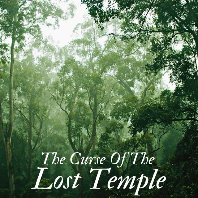 The Curse of the Lost Temple