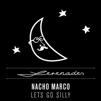 Let's Go Silly by Nacho Marco