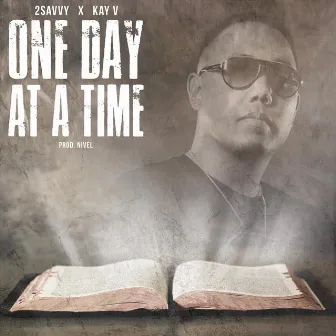 One Day at a Time by Kay V