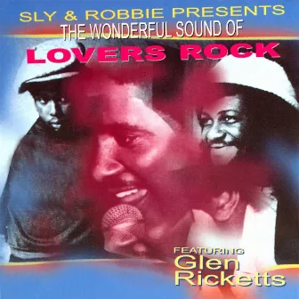 The Wonderful Sound of Lovers Rock by Glen Ricketts