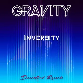 Gravity by Inversity